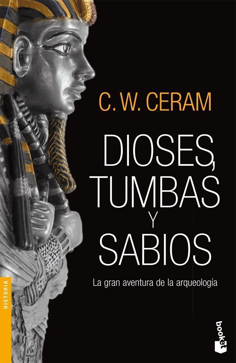 DIOSES, TUMBAS Y SABIOS.