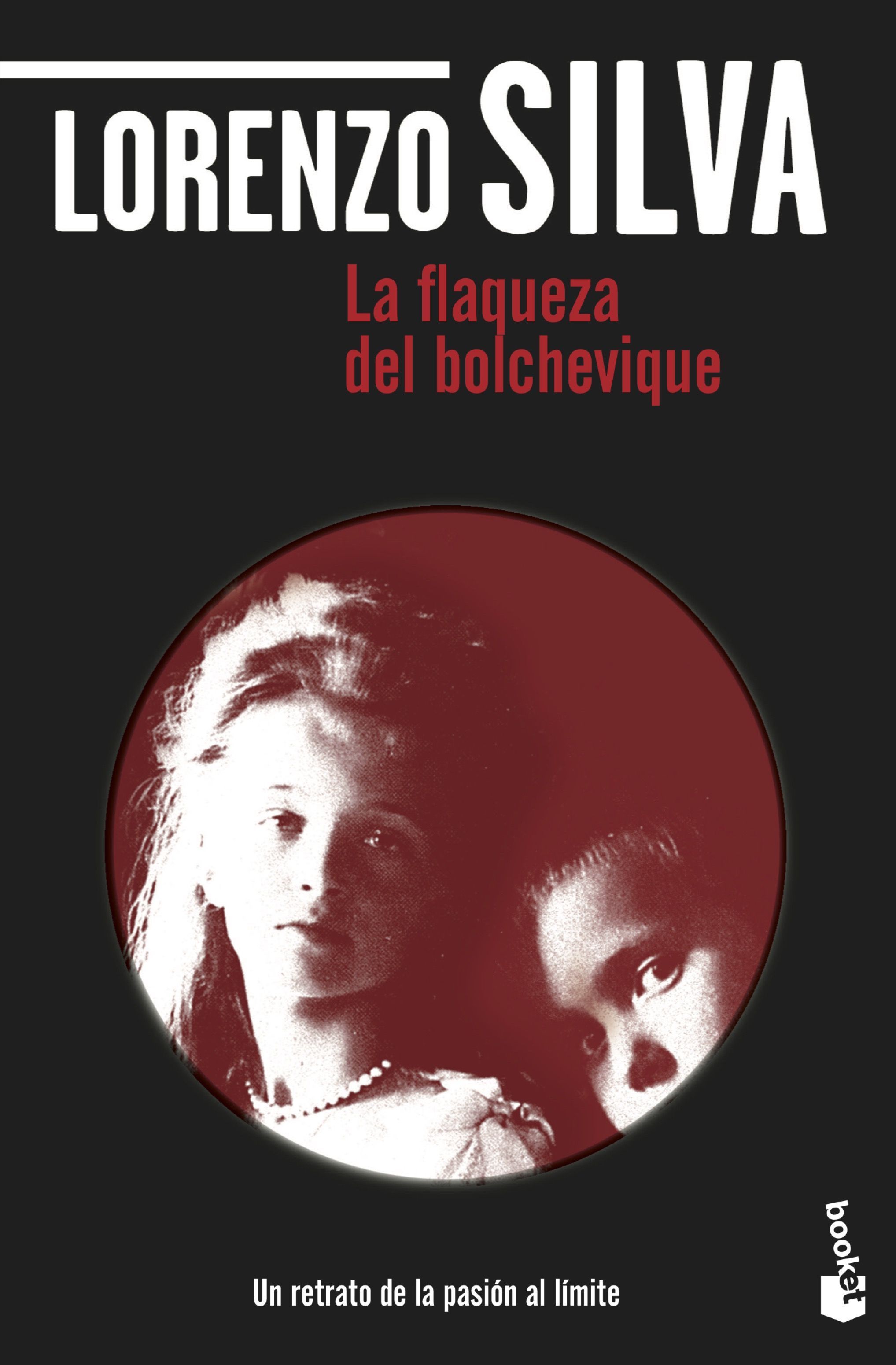 LA FLAQUEZA DEL BOLCHEVIQUE. 