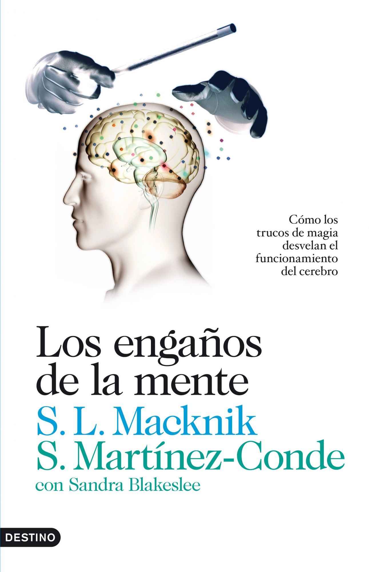 LOS ENGAÑOS DE LA MENTE