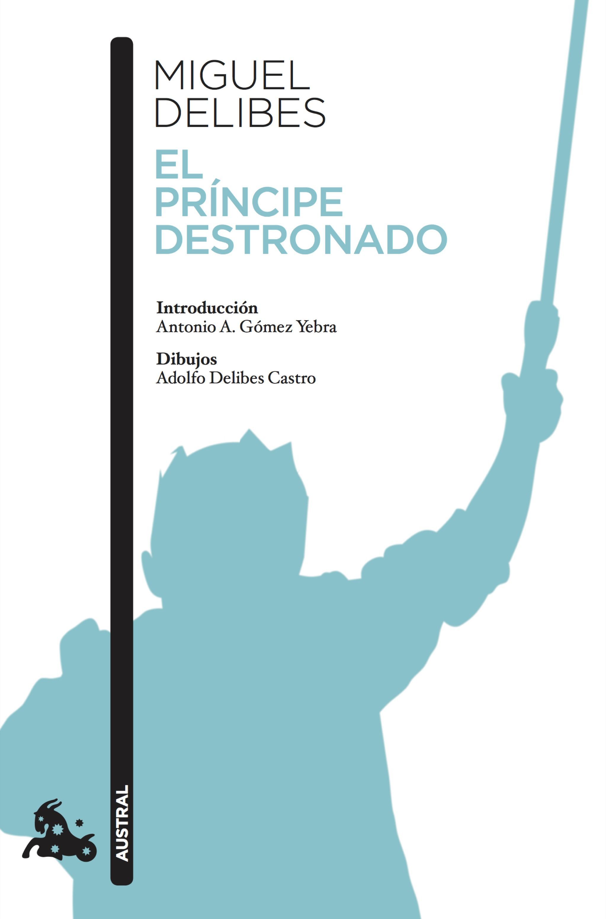 EL PRÍNCIPE DESTRONADO.