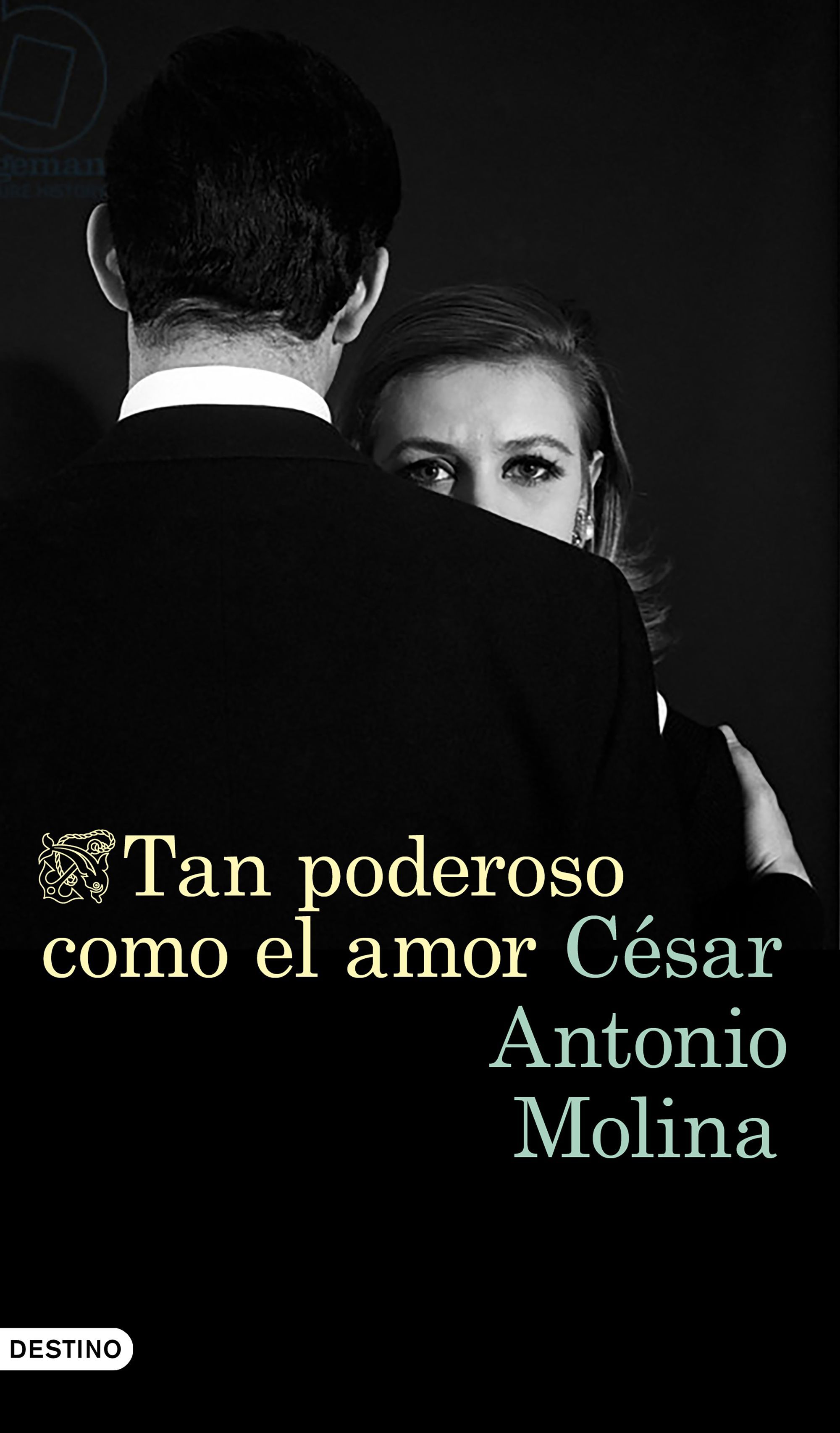 TAN PODEROSO COMO EL AMOR. 