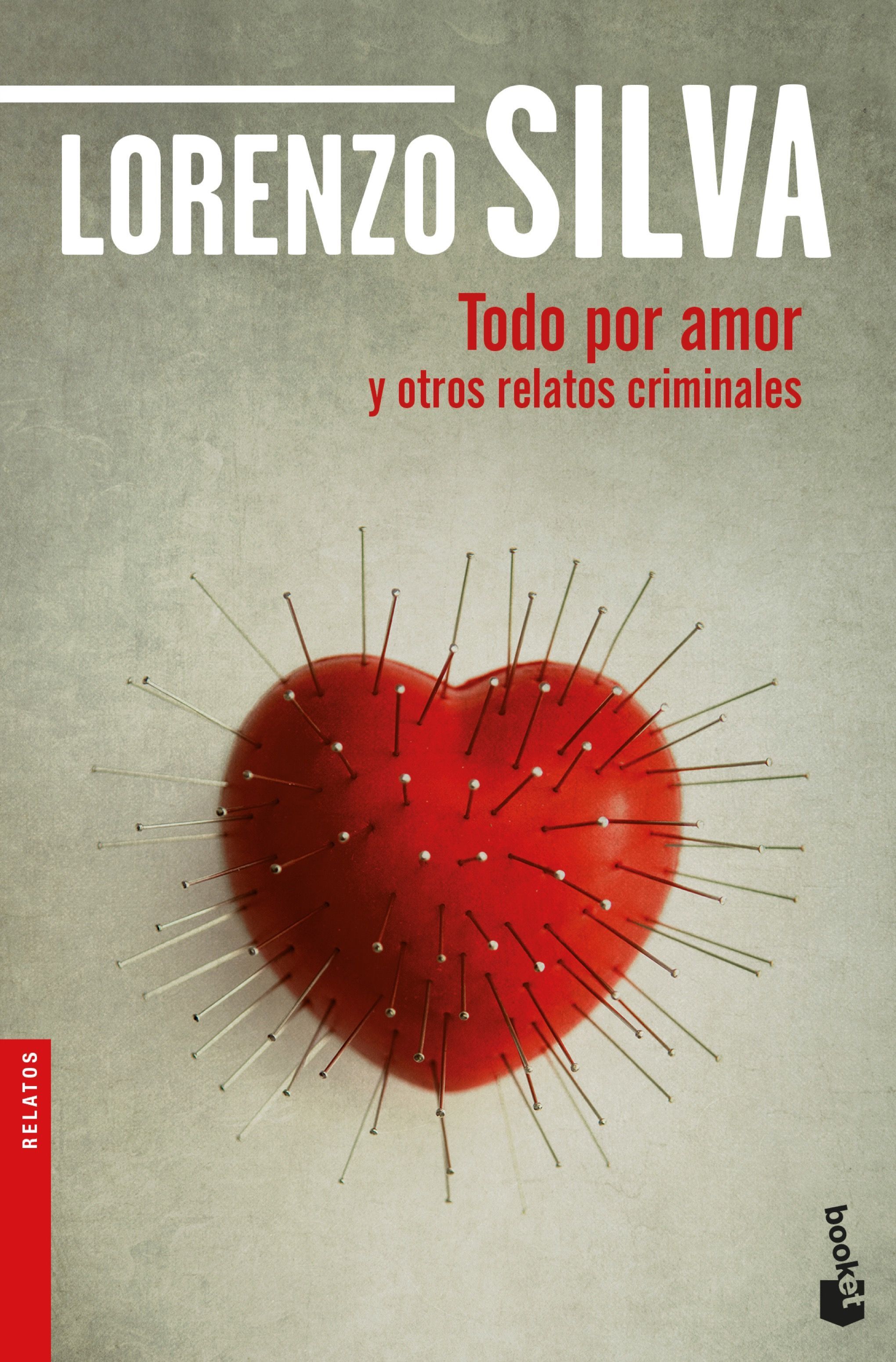 TODO POR AMOR Y OTROS RELATOS CRIMINALES. 