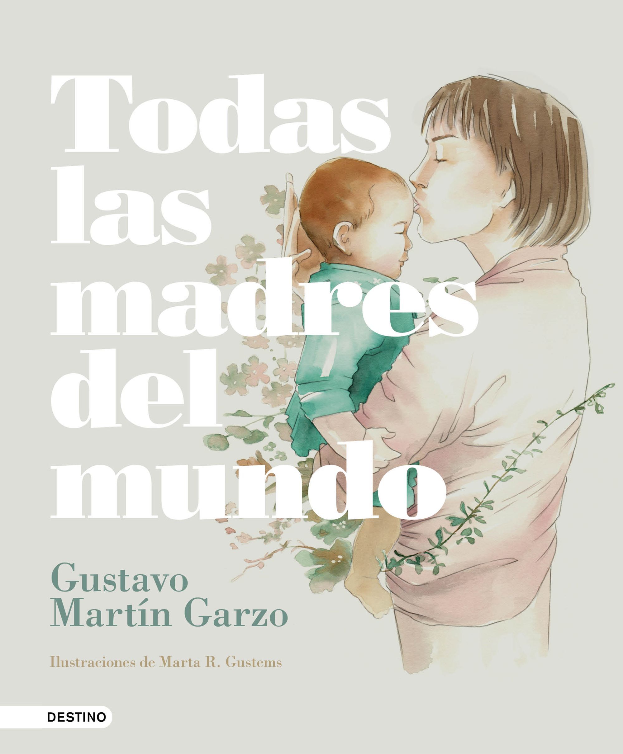 TODAS LAS MADRES DEL MUNDO. 