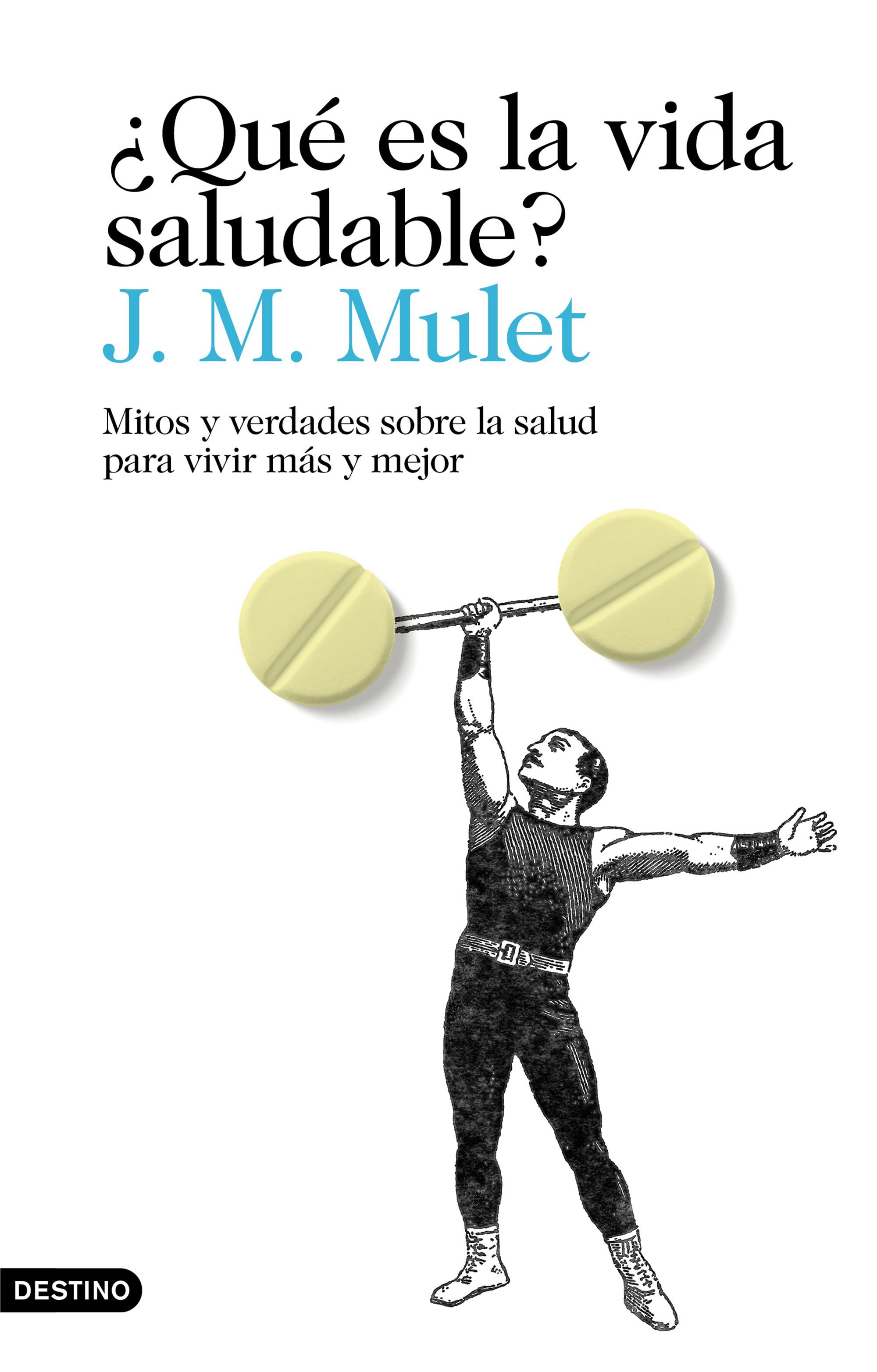 ¿QUÉ ES LA VIDA SALUDABLE?. MITOS Y VERDADES SOBRE LA SALUD PARA VIVIR MÁS Y MEJOR