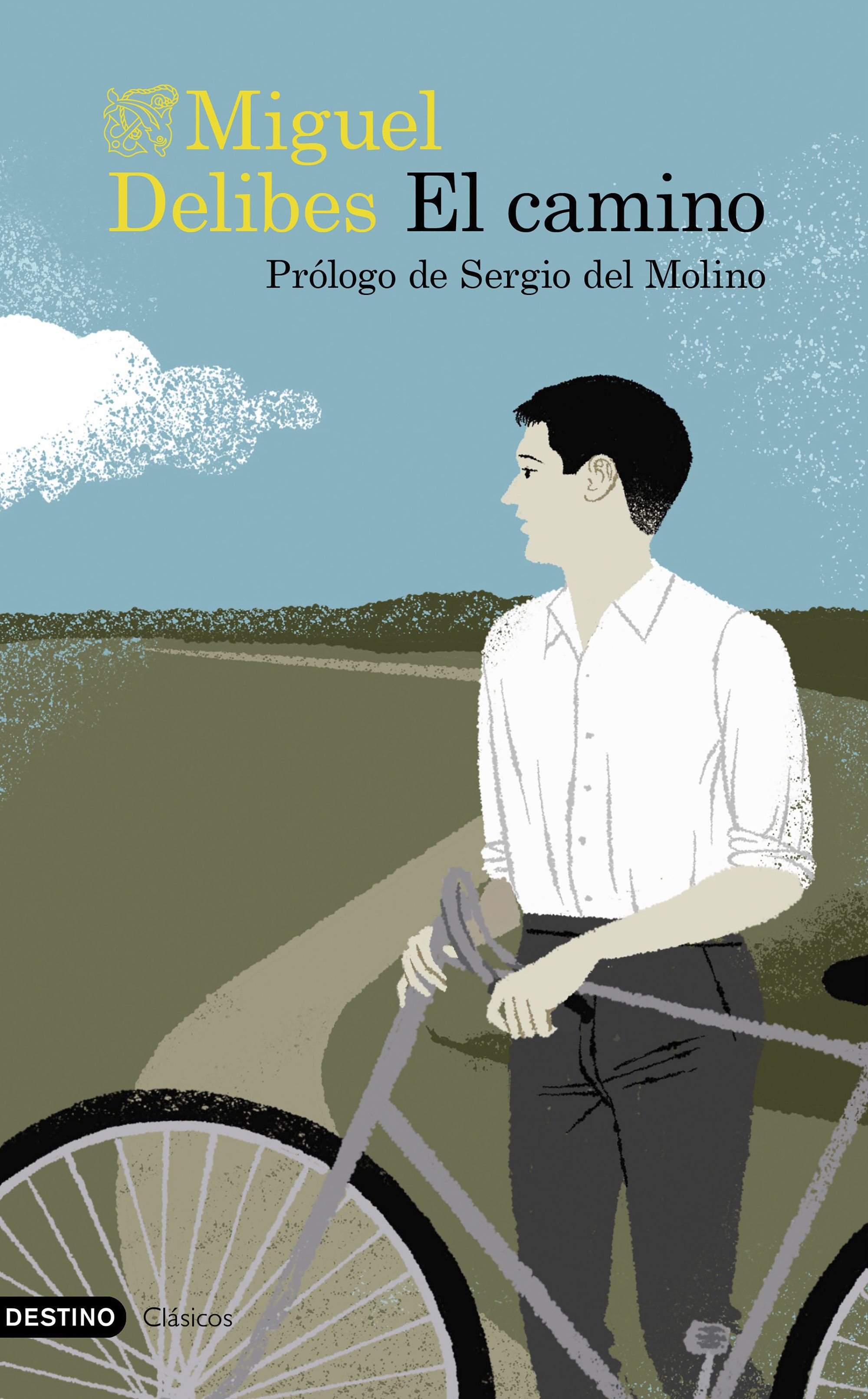 EL CAMINO. PRÓLOGO DE SERGIO DEL MOLINO