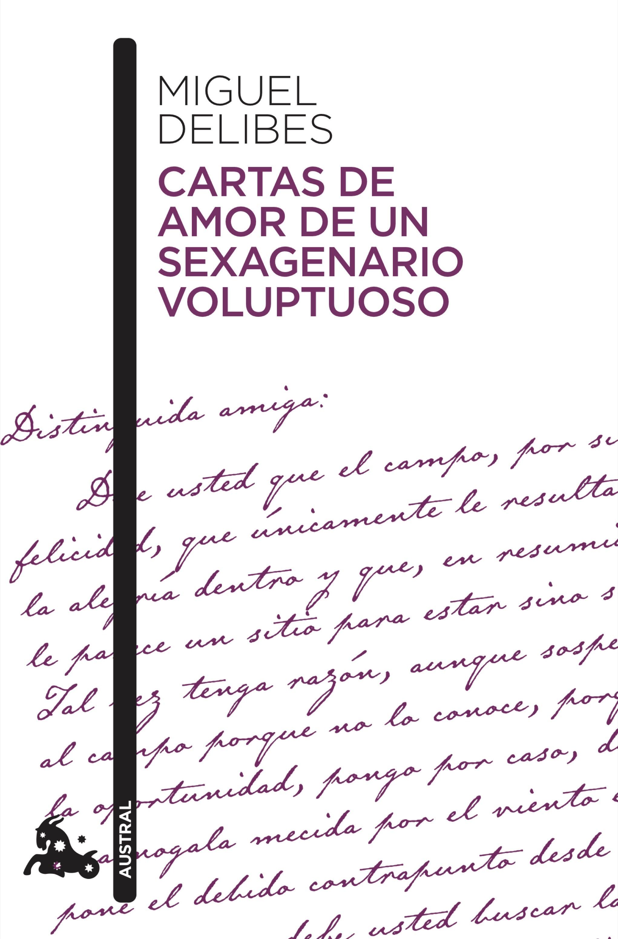 CARTAS DE AMOR DE UN SEXAGENARIO VOLUPTUOSO. 