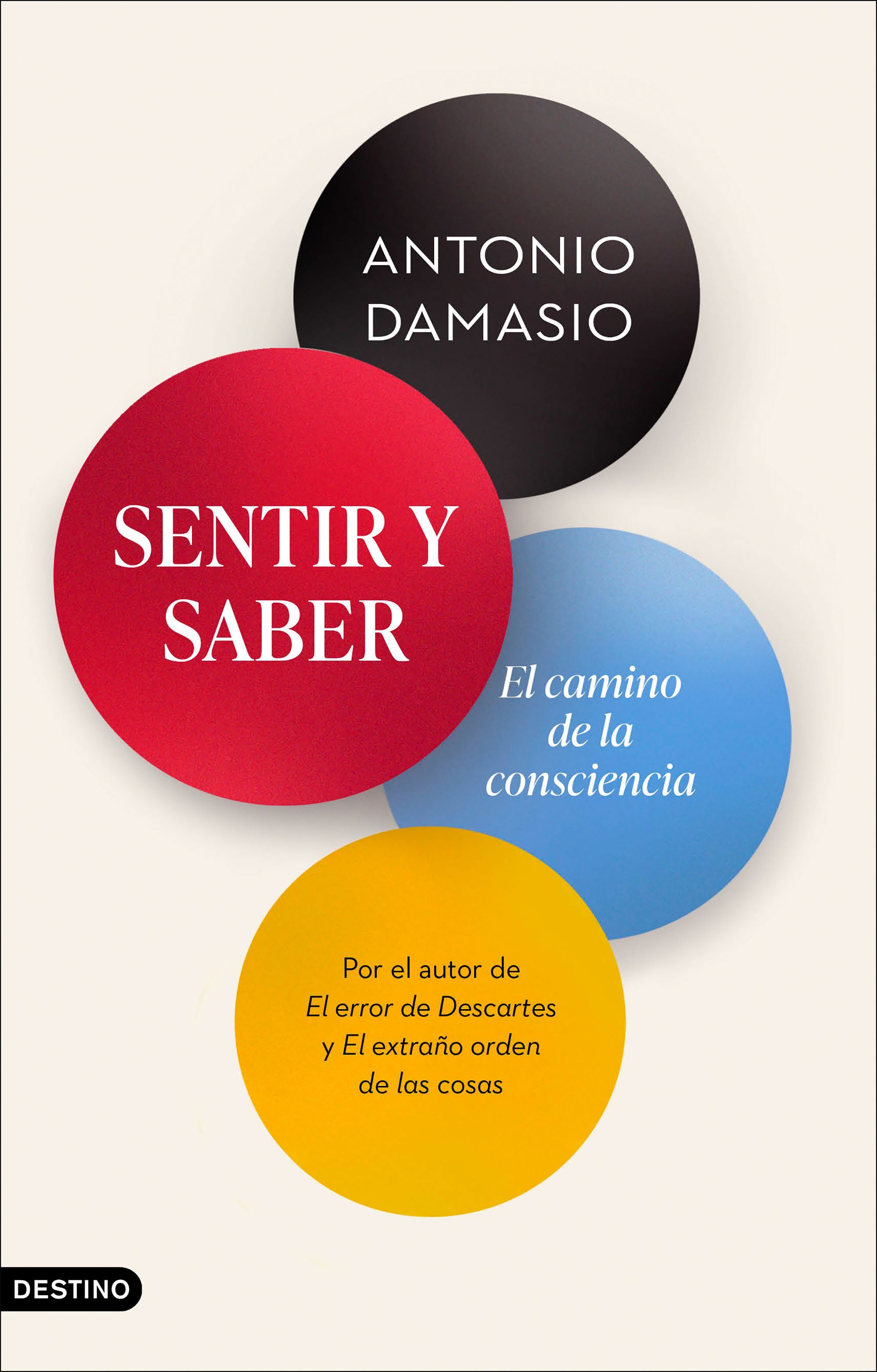 SENTIR Y SABER. EL CAMINO DE LA CONSCIENCIA