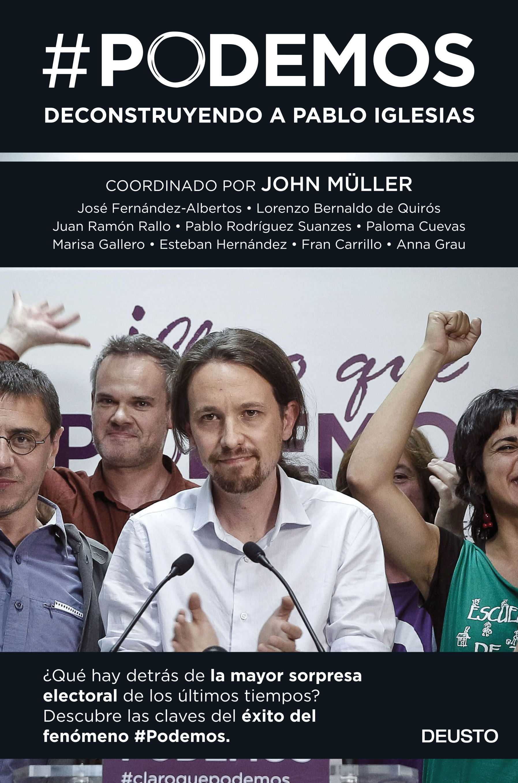 #PODEMOS. DECONSTRUYENDO A PABLO IGLESIAS