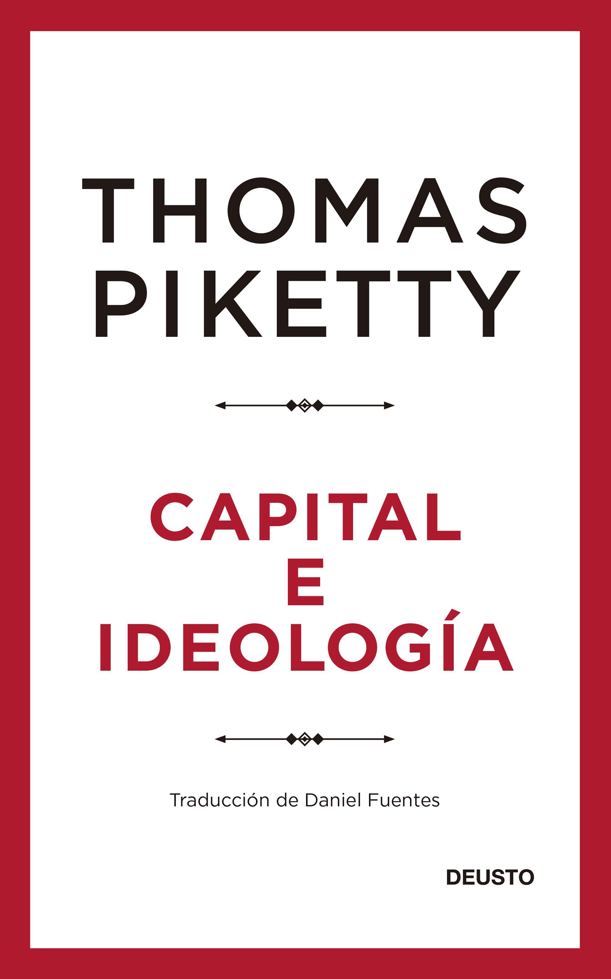 CAPITAL E IDEOLOGÍA. 