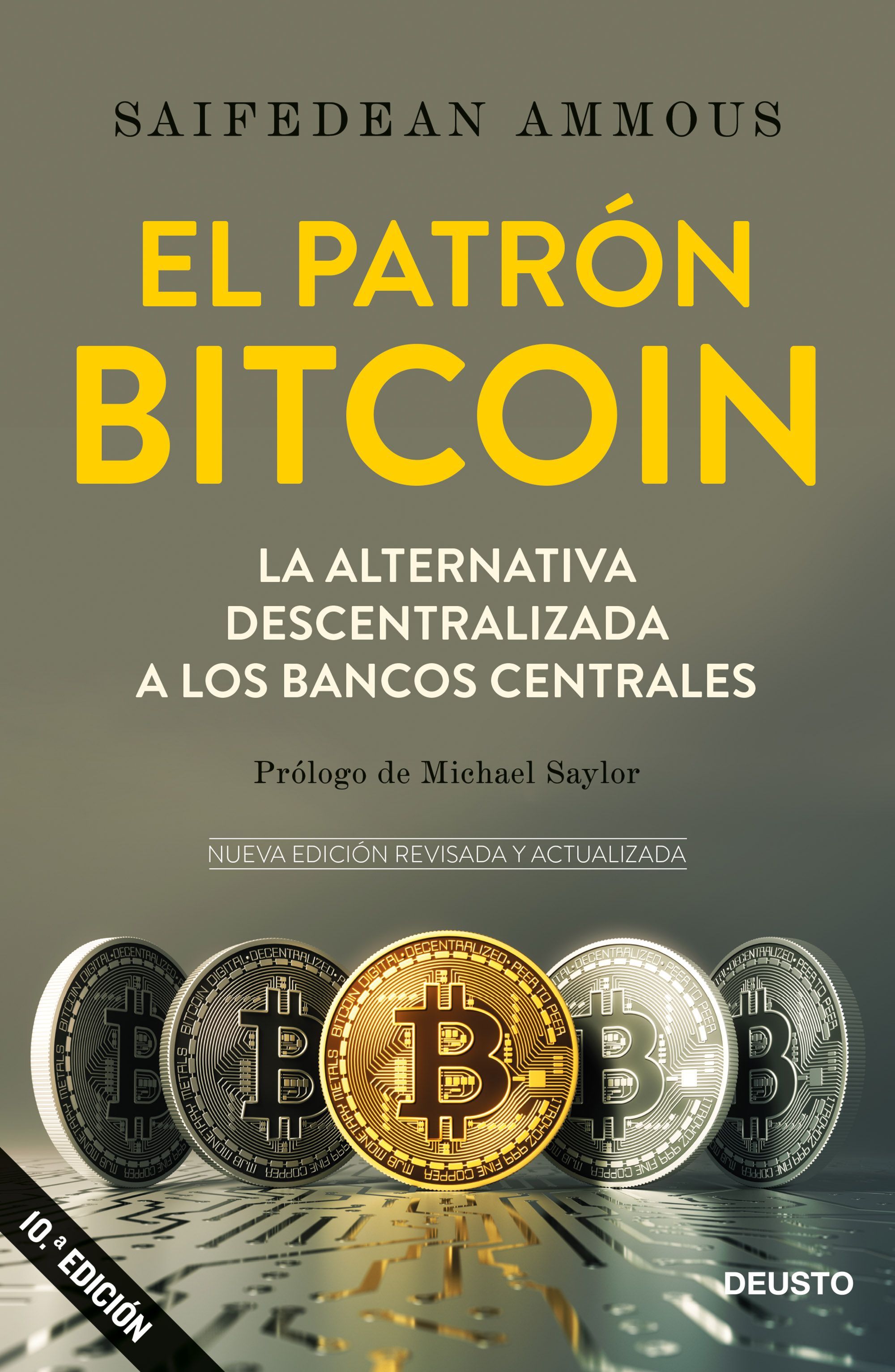 EL PATRÓN BITCOIN. LA ALTERNATIVA DESCENTRALIZADA A LOS BANCOS CENTRALES