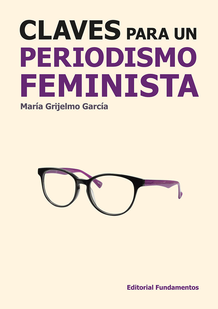 CLAVES PARA UN PERIODISMO FEMINISTA. 