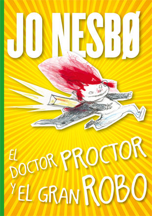 EL DOCTOR PROCTOR Y EL GRAN ROBO. 