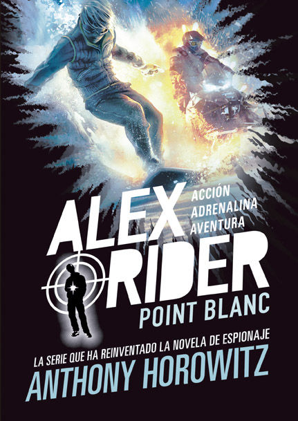 ALEX RIDER 2. POINT BLANC. 