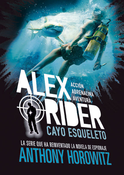 ALEX RIDER 3. CAYO ESQUELETO. 