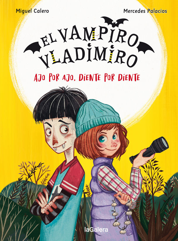EL VAMPIRO VLADIMIRO 2. AJO POR AJO, DIENTE POR DIENTE.