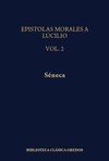 EPISTOLAS MORALES A LUCILIO VOL. 2