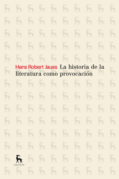 LA HISTORIA DE LA LITERATURA COMO PROVOCACIÓN. 