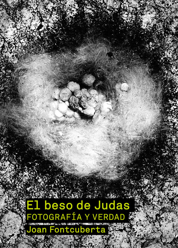 EL BESO DE JUDAS. FOTOGRAFÍA Y VERDAD