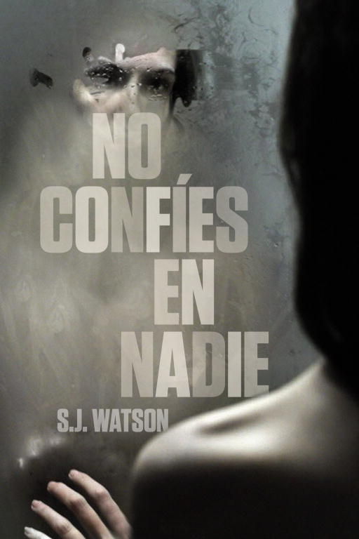 NO CONFÍES EN NADIE. 