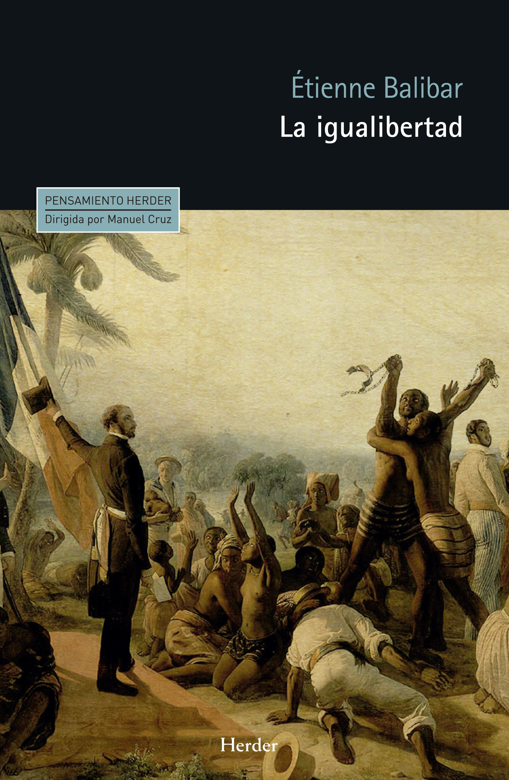 LA IGUALIBERTAD. ENSAYOS POLÍTICOS 1989-2009