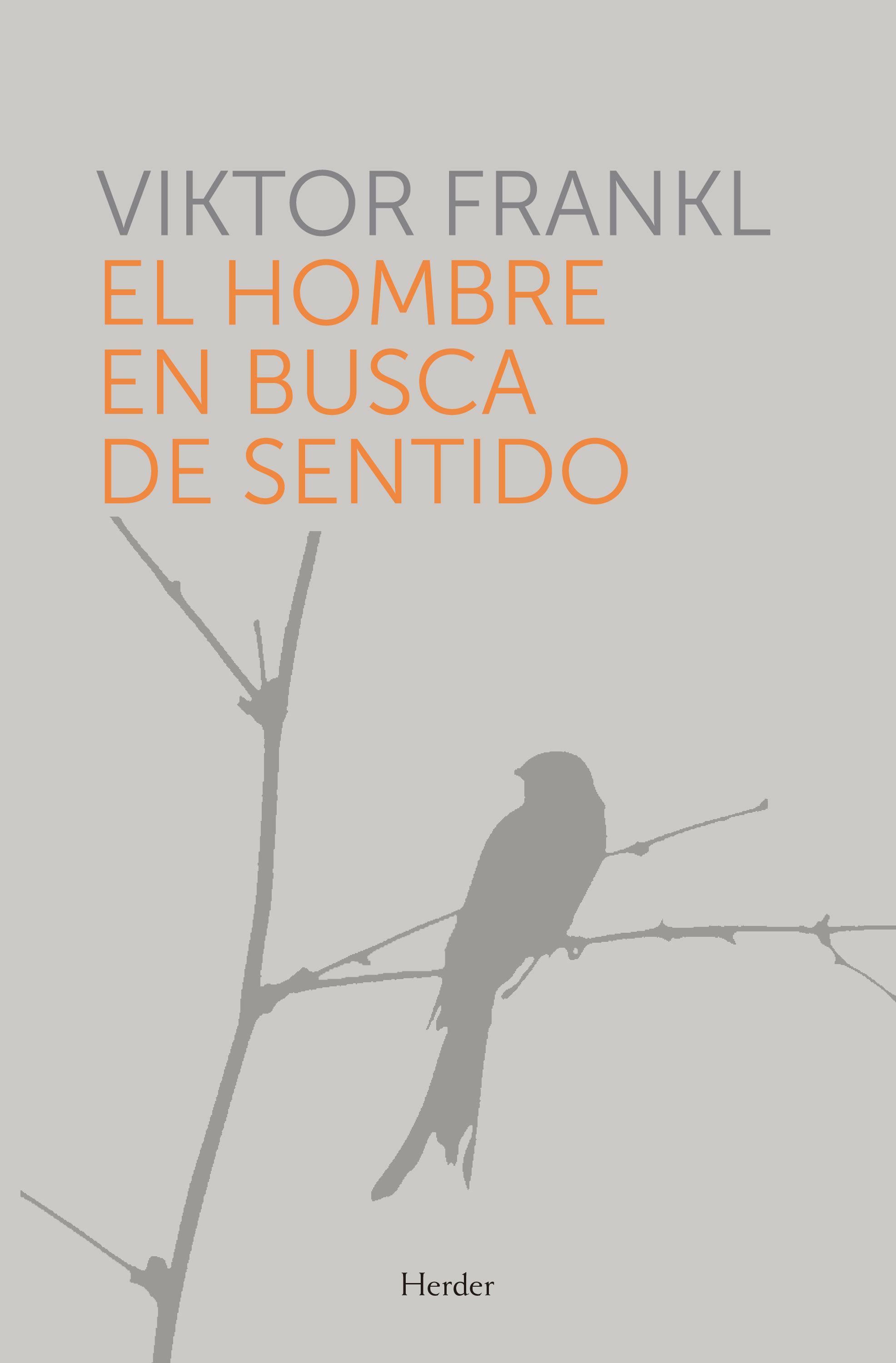 EL HOMBRE EN BUSCA DEL SENTIDO. 