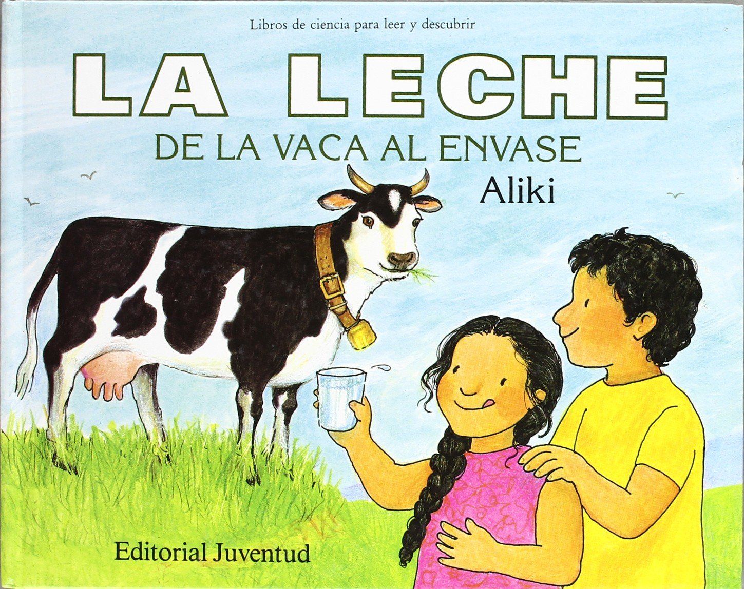 LA LECHE, DE LA VACA AL ENVASE