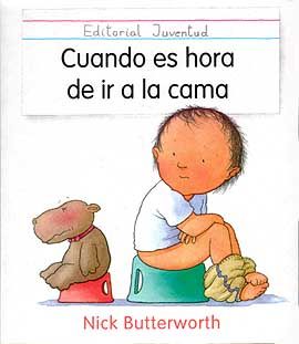 CUANDO ES HORA DE IR A LA CAMA