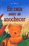 EN CASA ANTES DE ANOCHECER