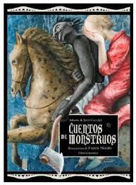 CUENTOS DE MONSTRUOS. CUENTOS CLÁSICOS DE MONSTRUOS Y OTROS SERES MONSTRUOSOS