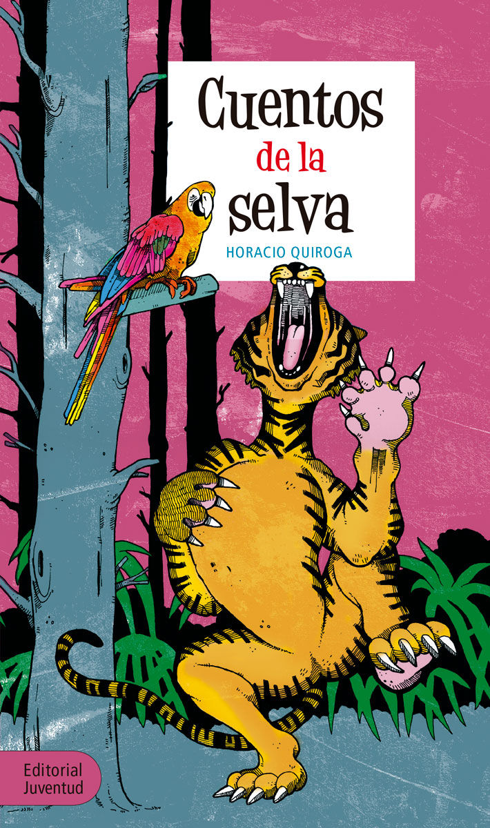 CUENTOS DE LA SELVA. 