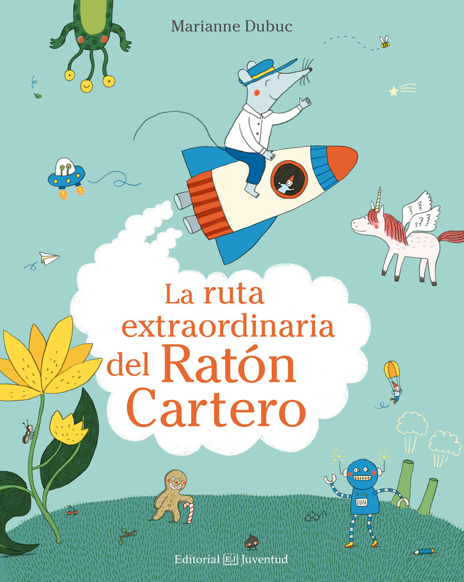 LA RUTA EXTRAORDINARIA DEL RATÓN CARTERO. 