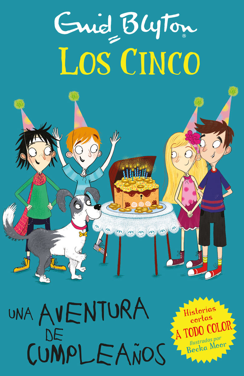 LOS CINCO. UNA AVENTURA DE CUMPLEAÑOS. 