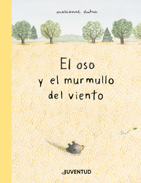 EL OSO Y EL MURMULLO DEL VIENTO. 