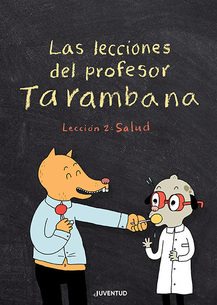 LAS LECCIONES DEL PROFESOR TARAMBANA 2