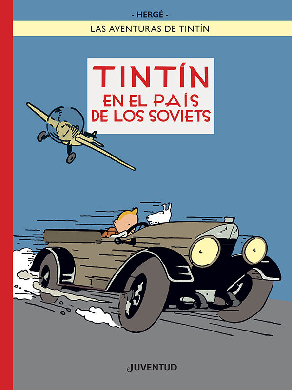 TINTÍN EN EL PAÍS DE LOS SOVIETS. EDICIÓN ESPECIAL A COLOR