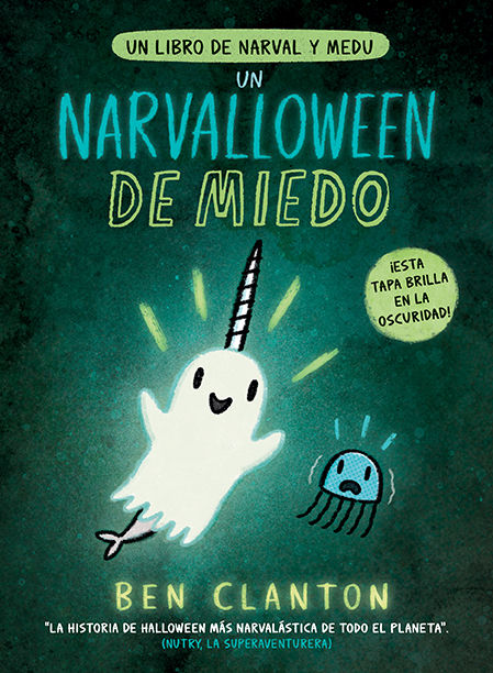 UN NARVALLOWEEN DE MIEDO. TOMO 8