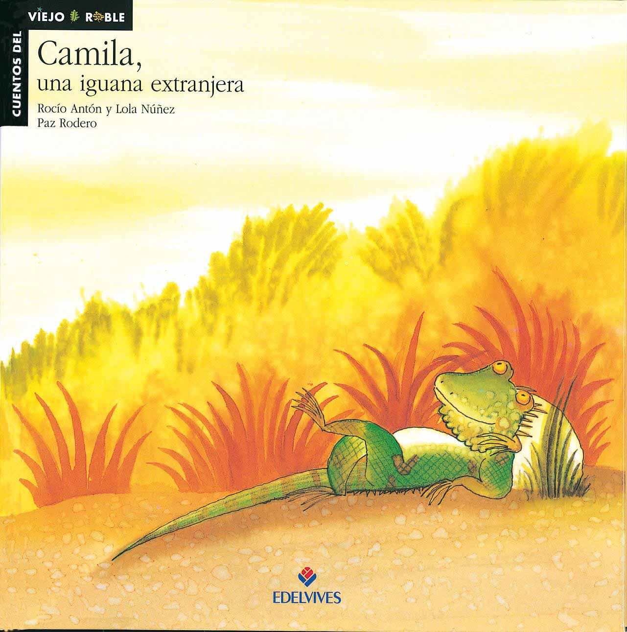 CAMILA, UNA IGUANA EXTRANJERA. 