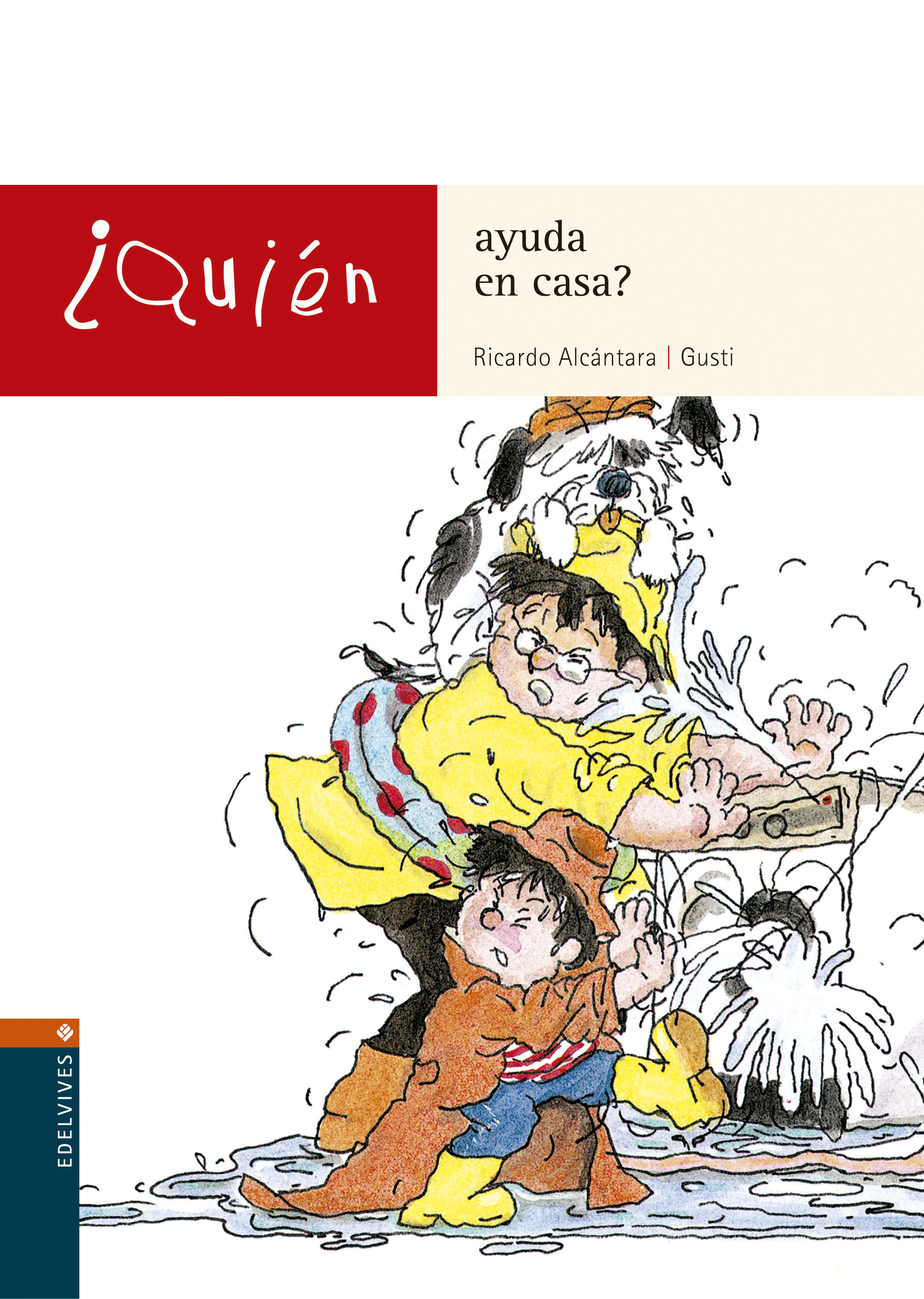 ¿QUIÉN AYUDA EN CASA?. 