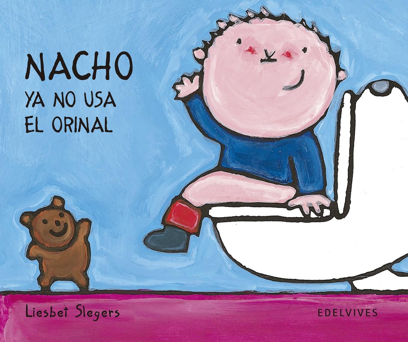 NACHO YA NO USA EL ORINAL. 