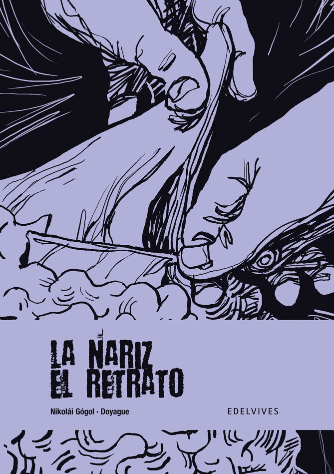 LA NARIZ / EL RETRATO.
