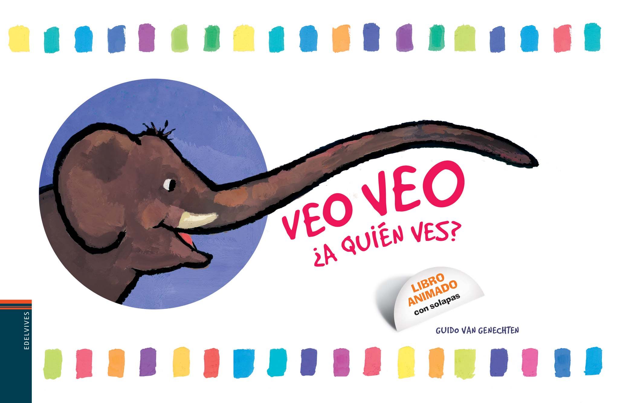 VEO, VEO. ¿A QUIÉN VES?. 