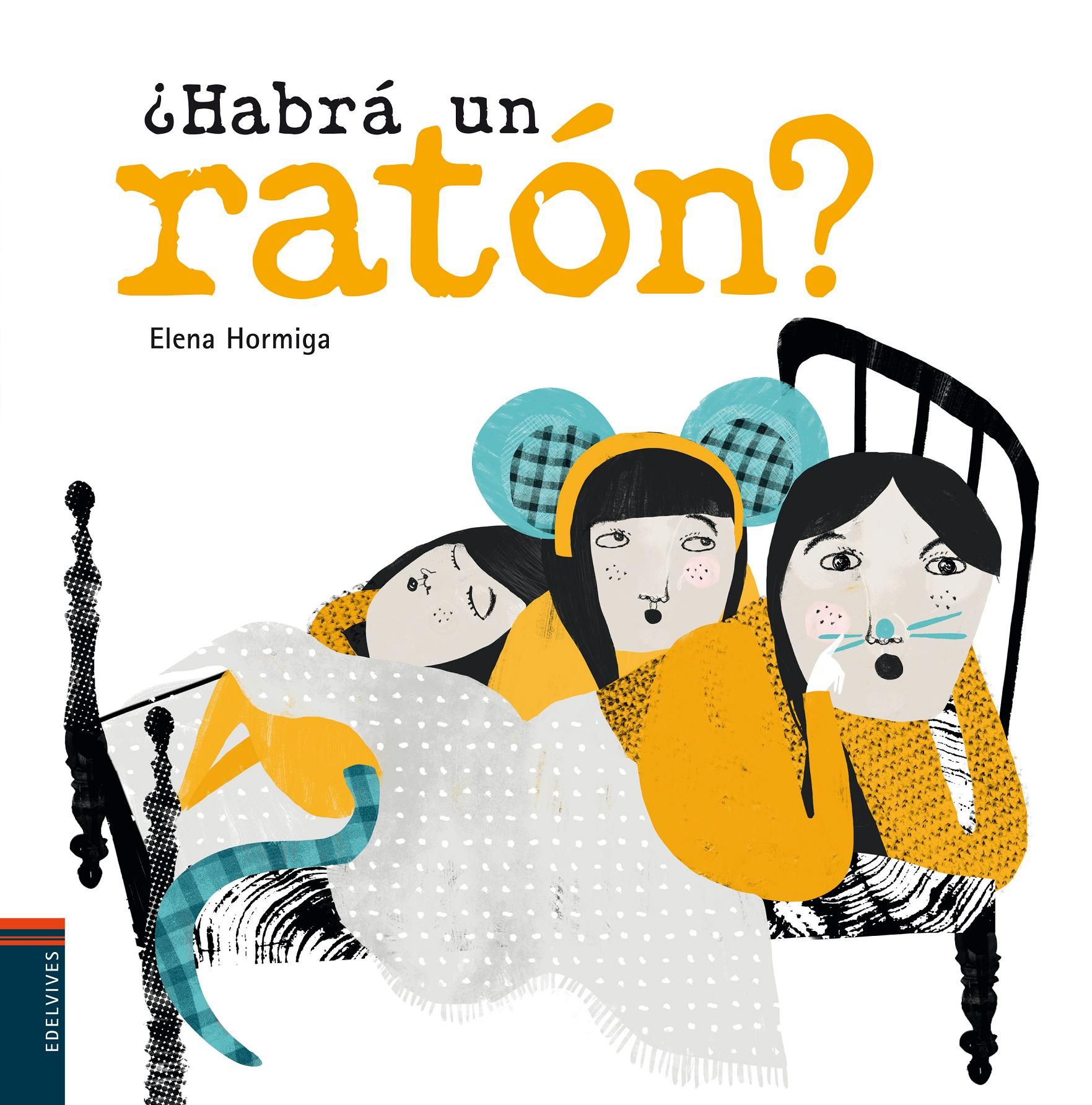 ¿HABRÁ UN RATÓN?. 