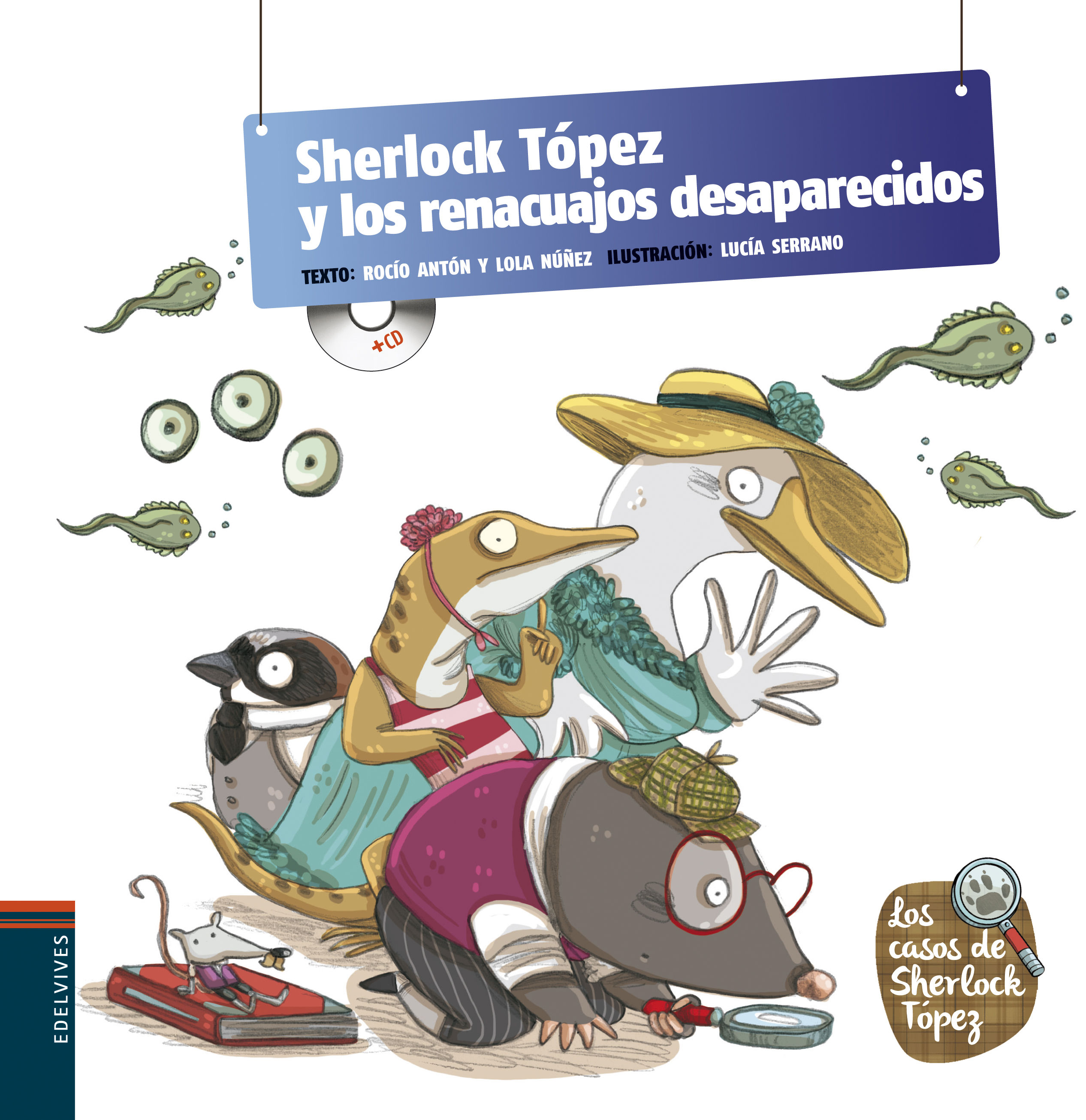 SHERLOCK TÓPEZ Y LOS RENACUAJOS DESAPARECIDOS. 