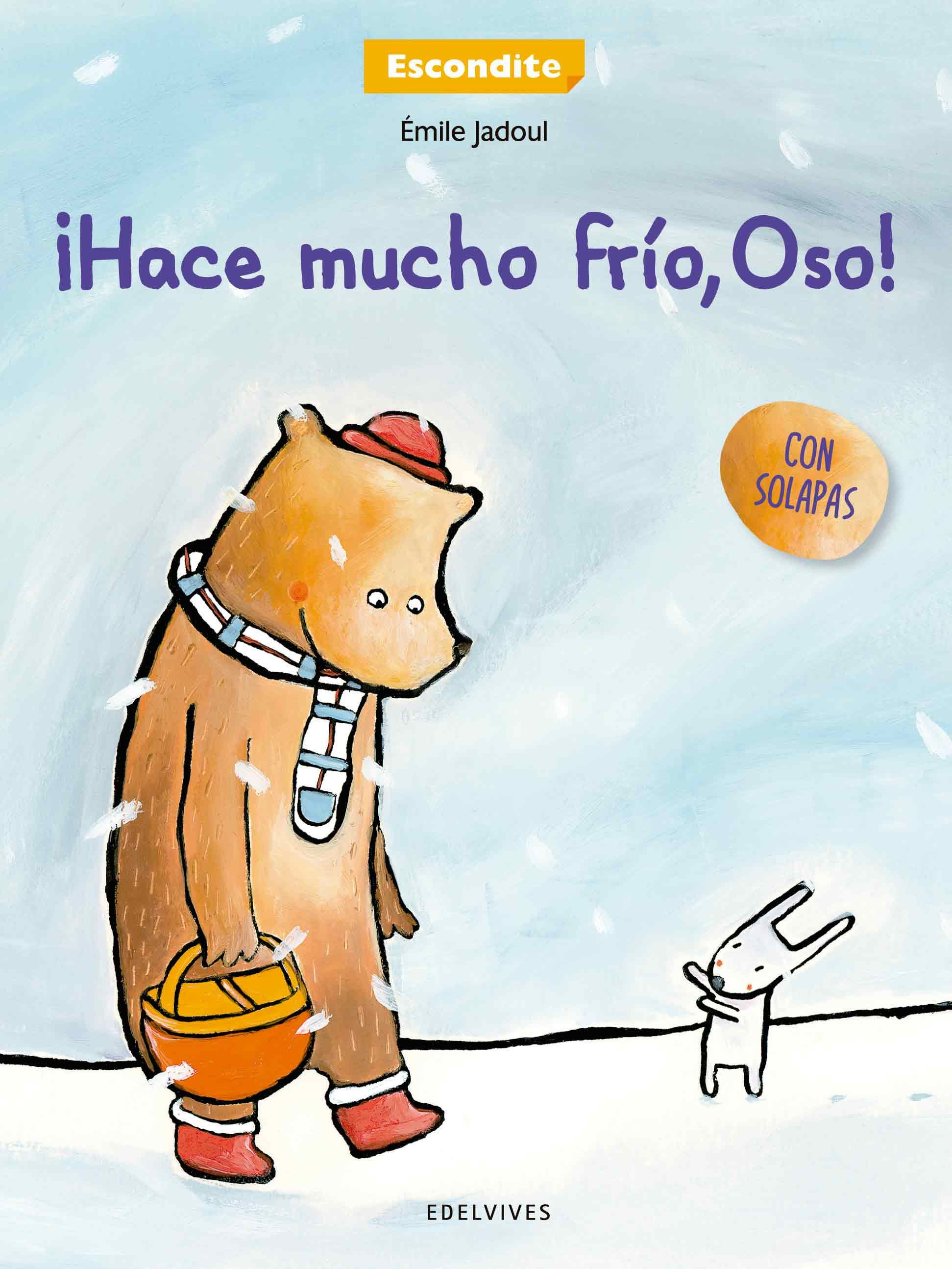 ¡HACE MUCHO FRÍO, OSO!. 