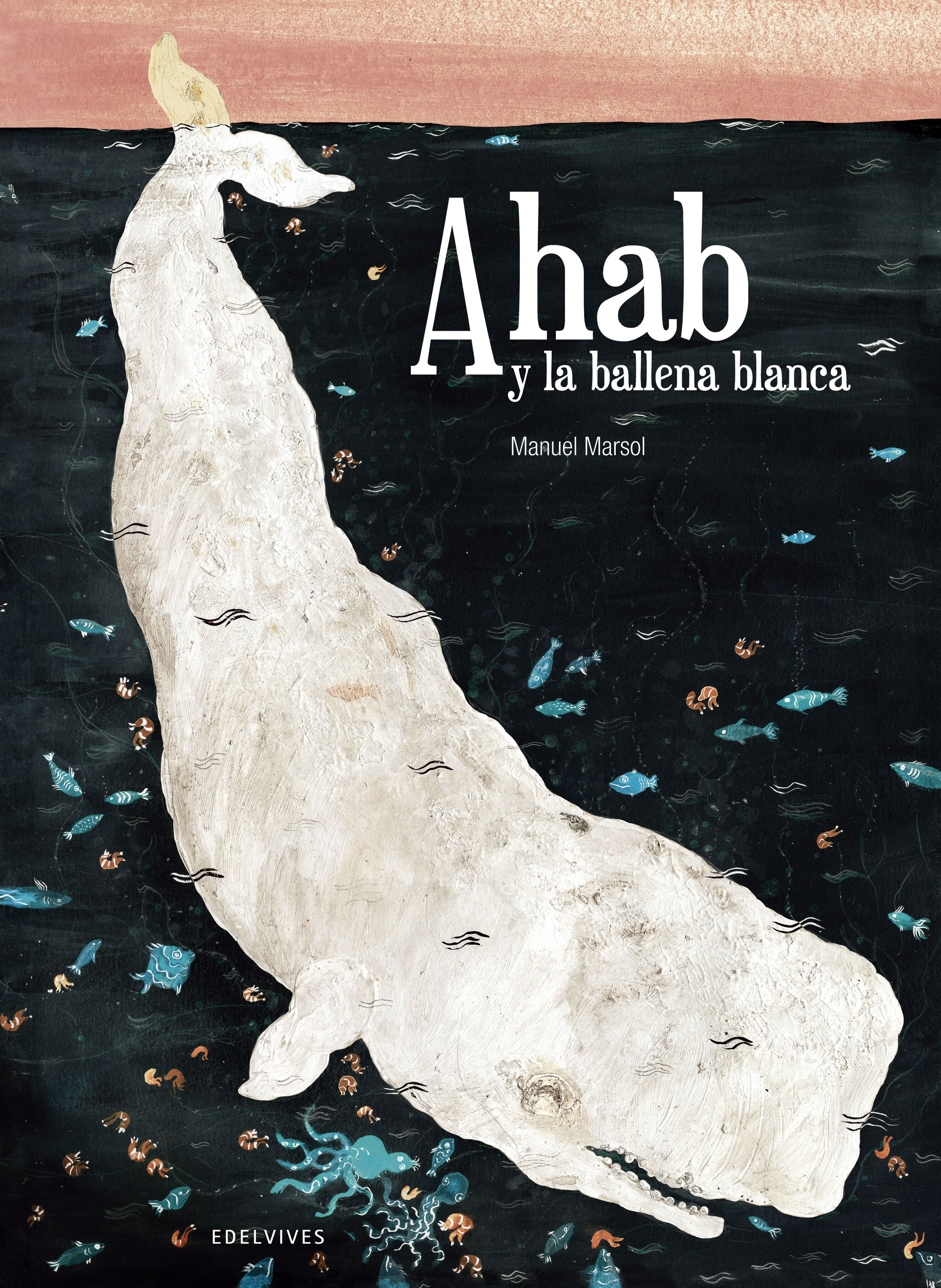 AHAB Y LA BALLENA BLANCA. 