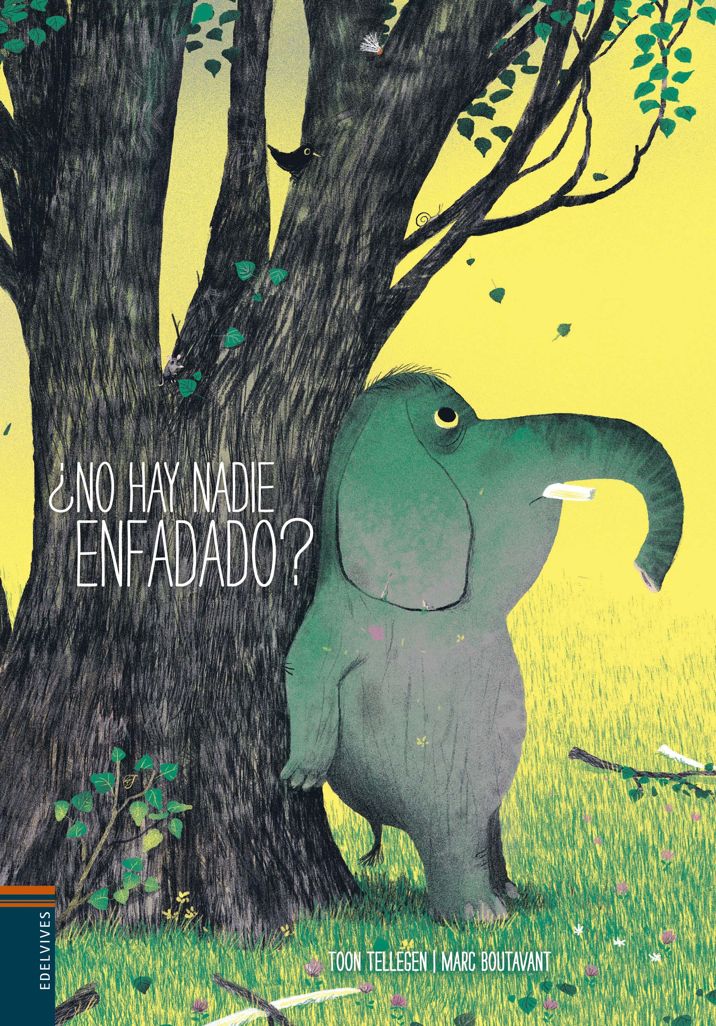 ¿NO HAY NADIE ENFADADO?. 