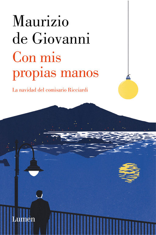 CON MIS PROPIAS MANOS (COMISARIO RICCIARDI 5). LA NAVIDAD DEL COMISARIO RICCIARDI