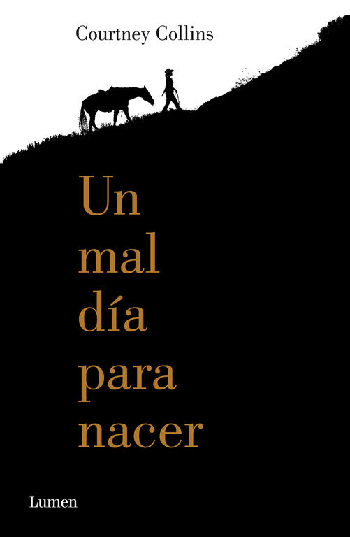UN MAL DÍA PARA NACER. 