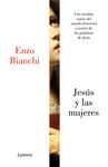 JESÚS Y LAS MUJERES. UNA INSÓLITA VISIÓN DEL MUNDO FEMENINO A TRAVÉS DE LAS PALABRAS DE JESÚS