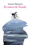 EL CARTERO DE NERUDA (EDICIÓN ILUSTRADA)